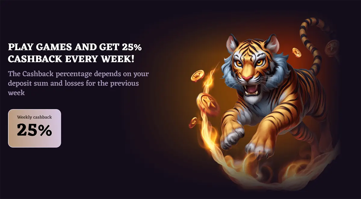 Online casino promotion with a dynamic tiger illustration and 25% weekly cashback bonus.